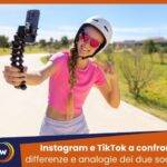 Instagram e TikTok a confronto
