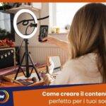 come creare il contenuto perfetto per i tuoi social